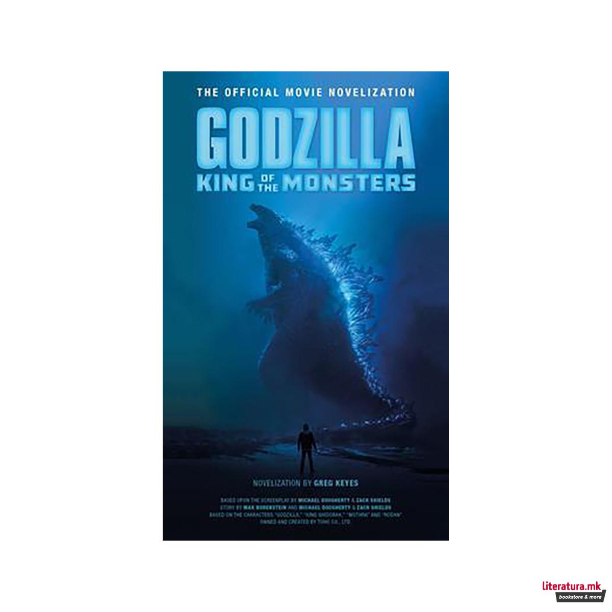 Godzilla: King of the Monsters : The Official Movie Novelization 