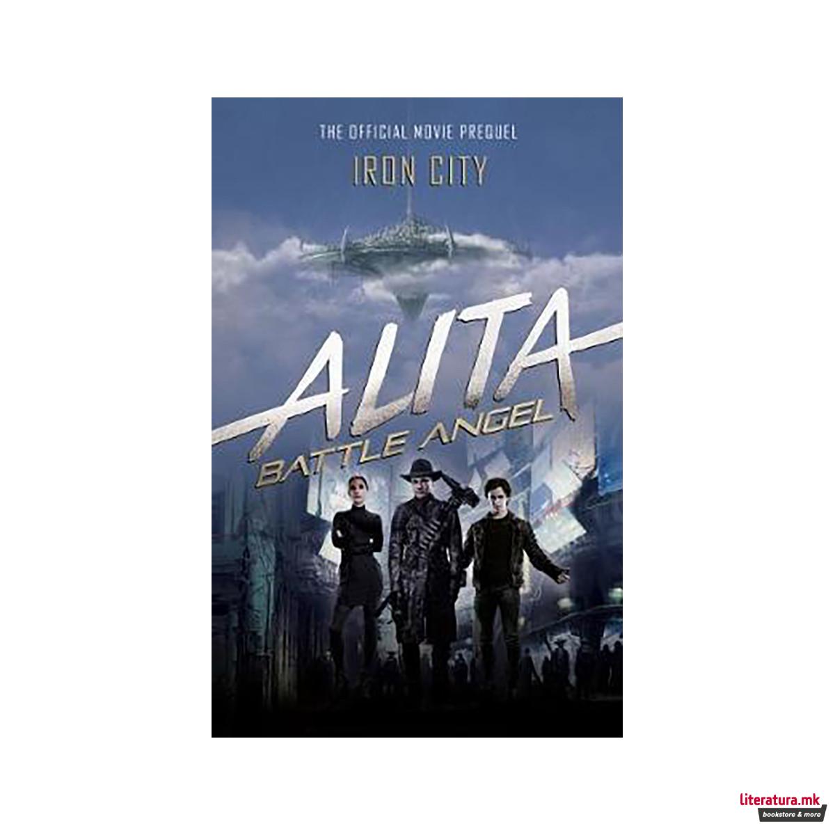Alita: Battle Angel - Iron City 