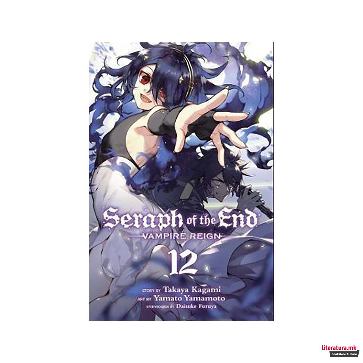 Seraph of the End, Vol. 12 : Vampire Reign 