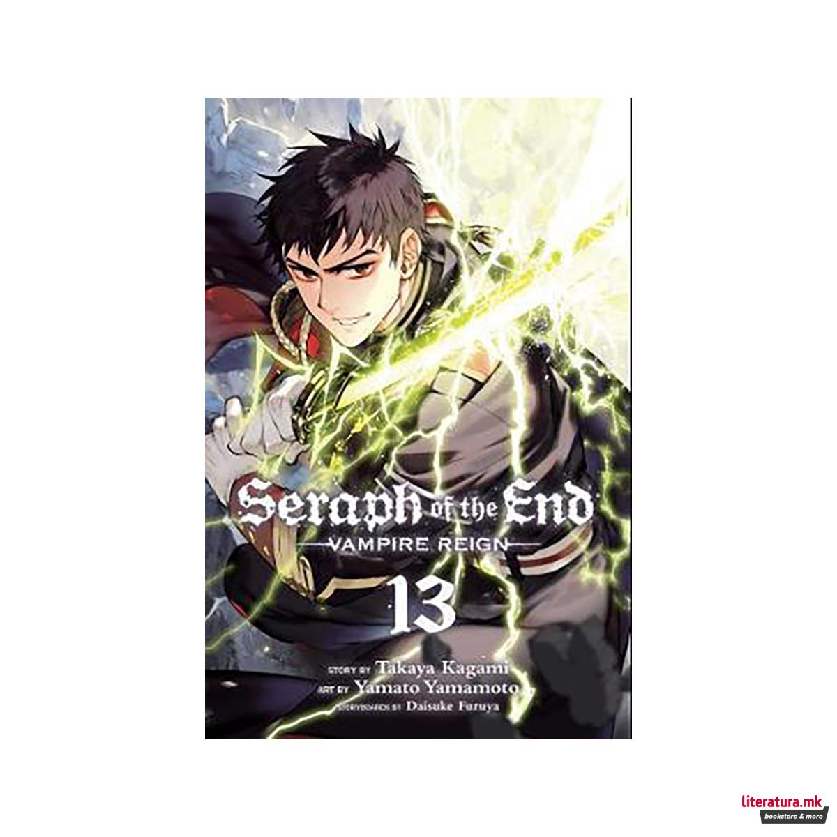 Seraph of the End, Vol. 13 : Vampire Reign 
