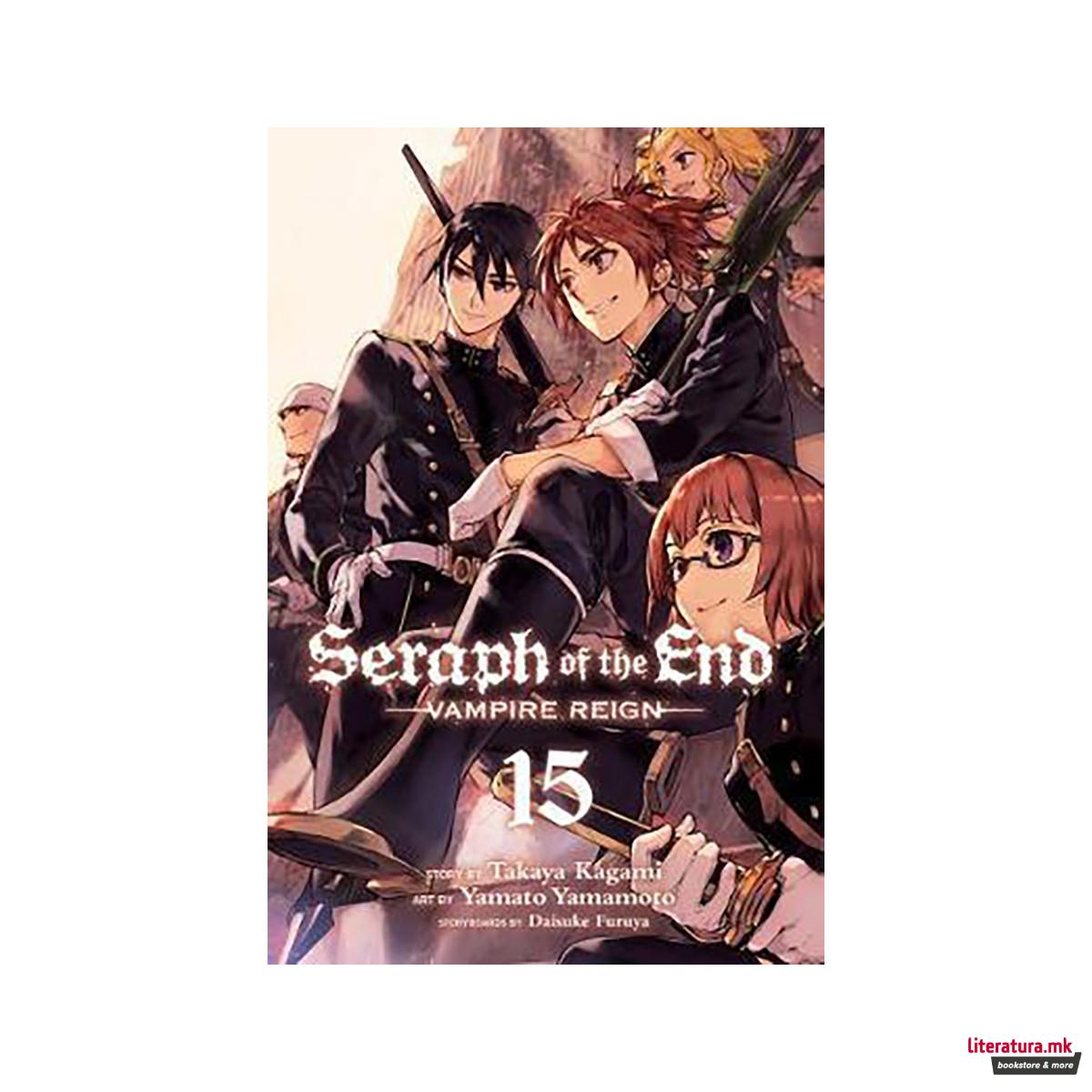 Seraph of the End, Vol. 15 : Vampire Reign 