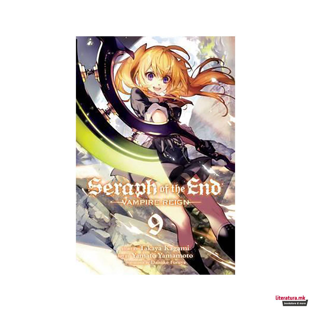 Seraph of the End, Vol. 9 : Vampire Reign 