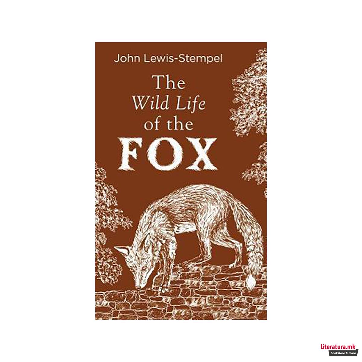 The Wild Life of the Fox 