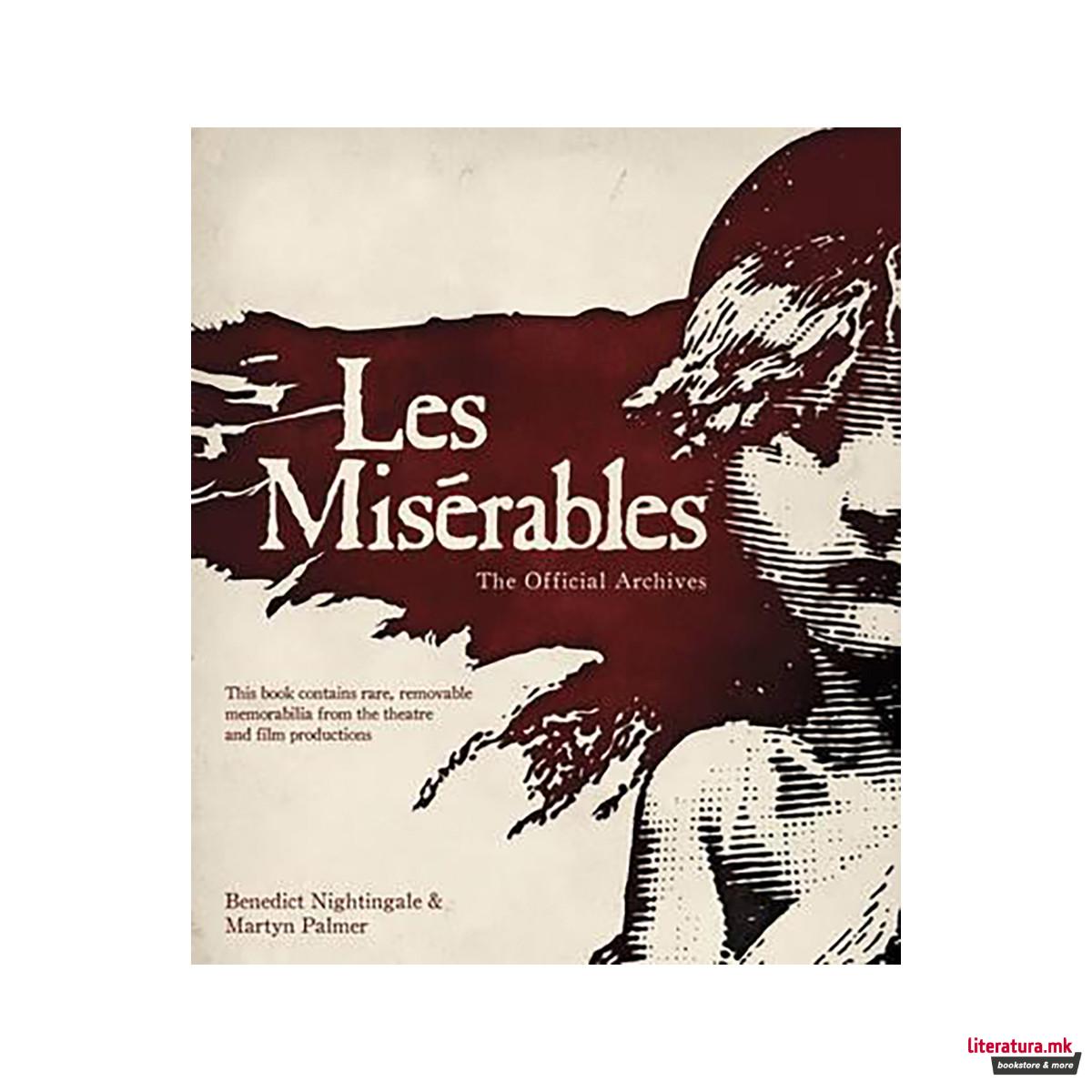Les Miserables: The Official Archives 