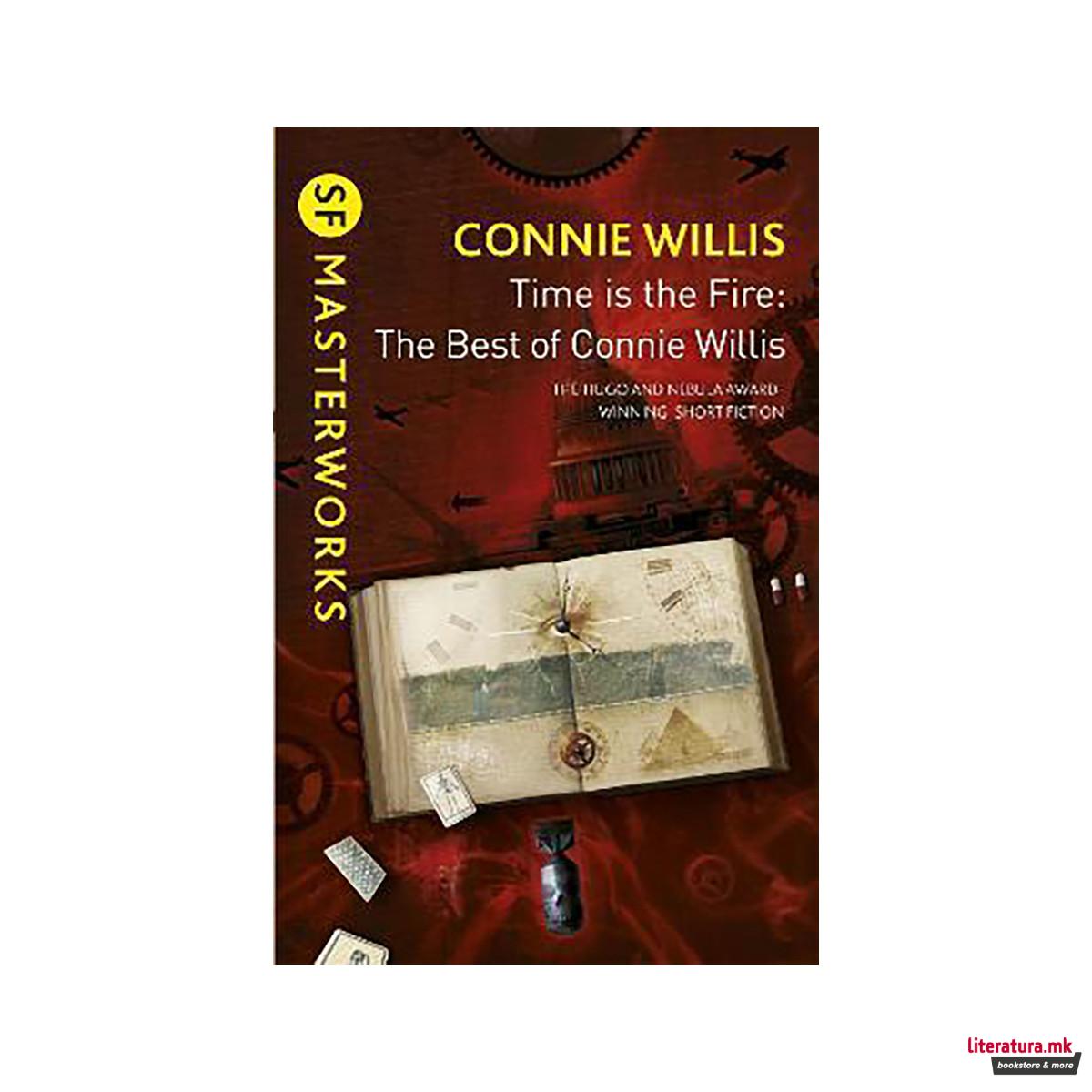 Time is the Fire : The Best of Connie Willis 