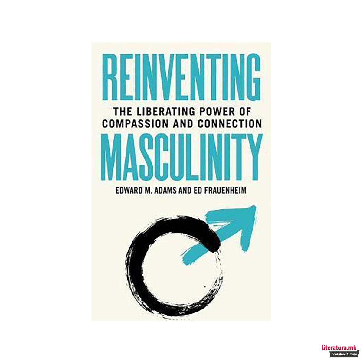 Reinventing Masculinity 