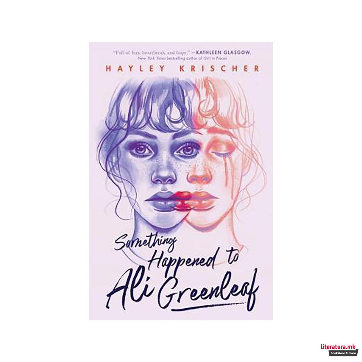 Something Happened to Ali Greenleaf 