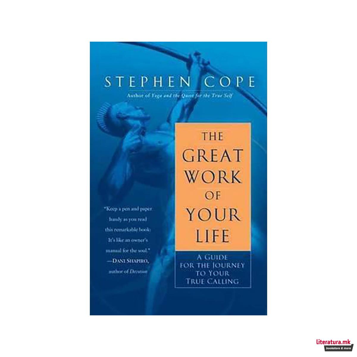 The Great Work Of Your Life 