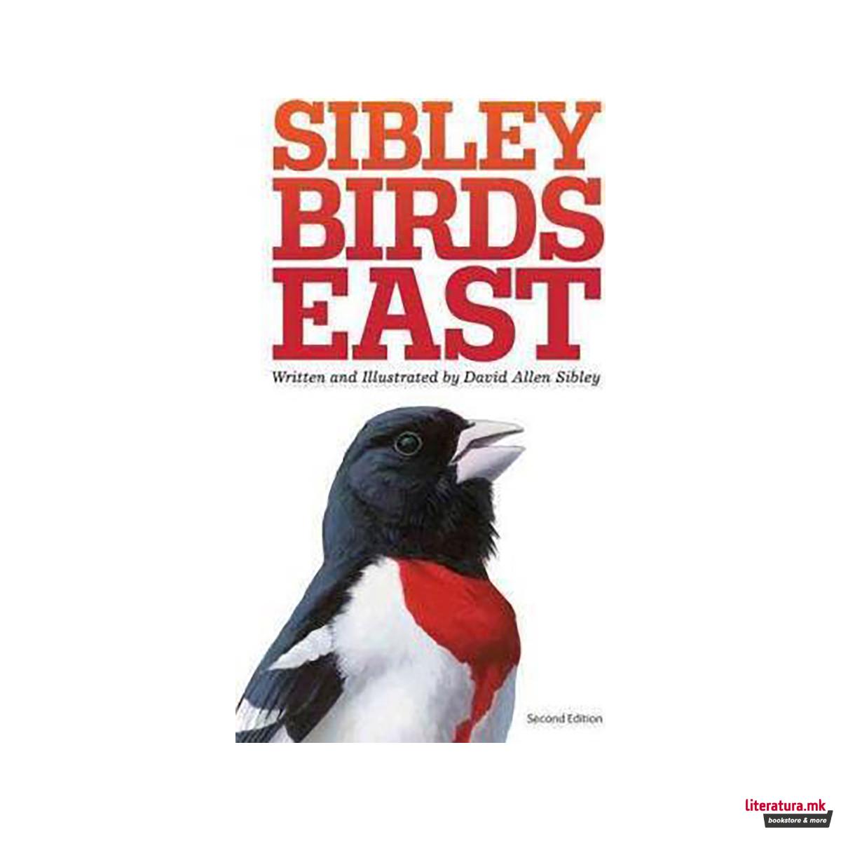 The Sibley Field Guide to Birds of Eastern North America : Second Edition 