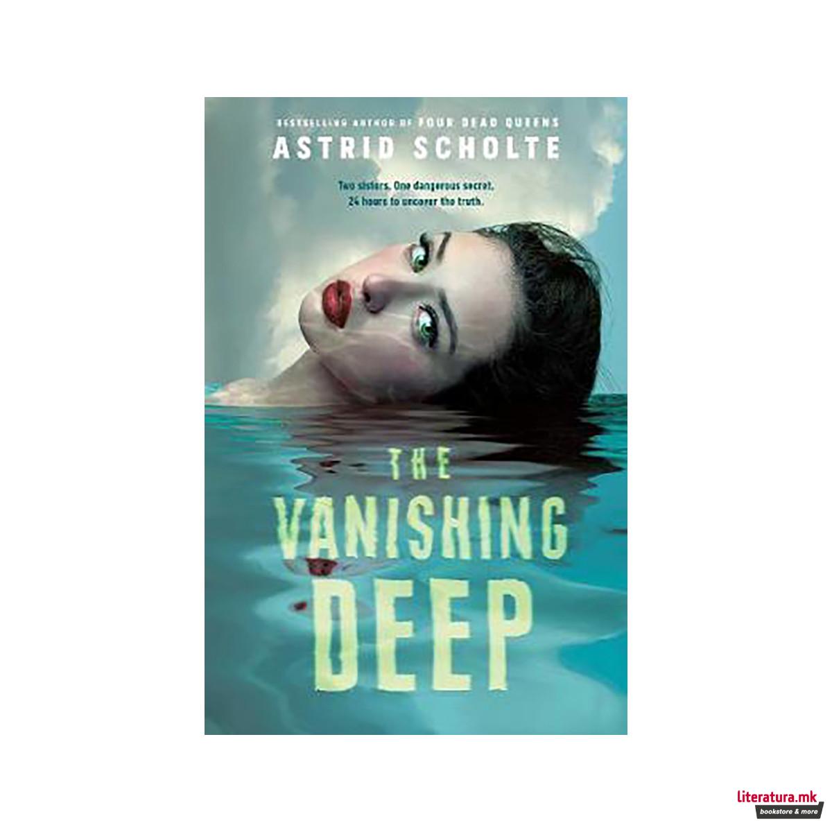 The Vanishing Deep 
