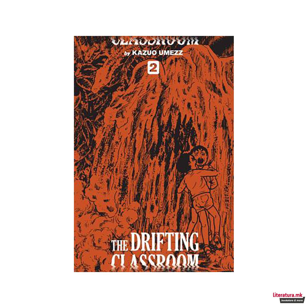 The Drifting Classroom: Perfect Edition, Vol. 2 
