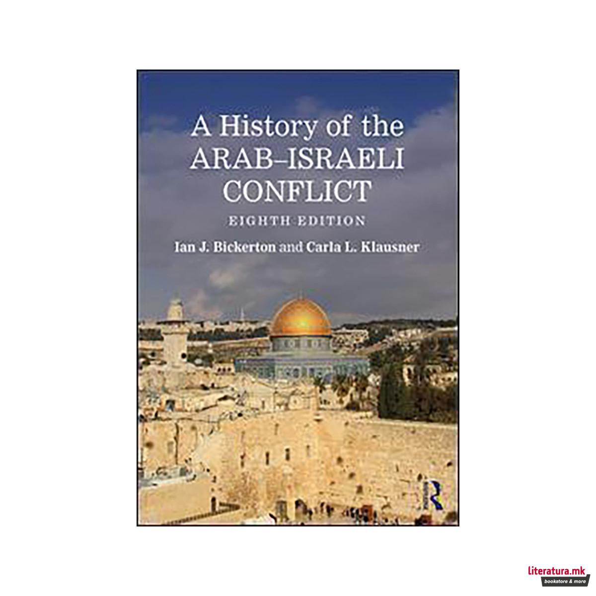 A History of the Arab-Israeli Conflict 