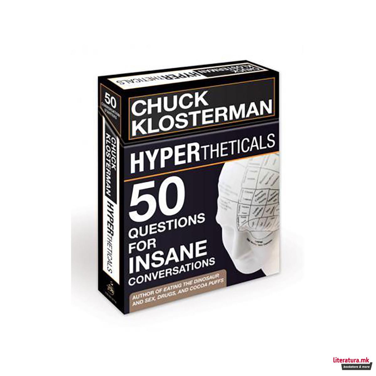 HYPERtheticals : 50 Questions for Insane Conversations
