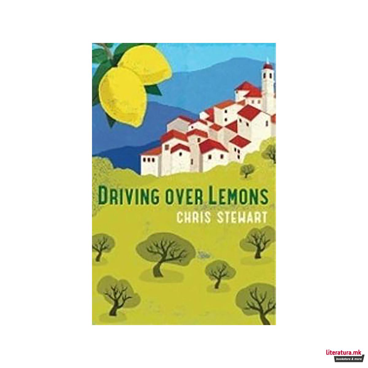 Driving Over Lemons : An Optimist in Andalucia - Special Anniversary Edition (wi 