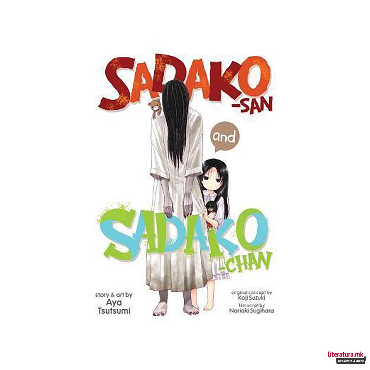 Sadako-san and Sadako-chan 