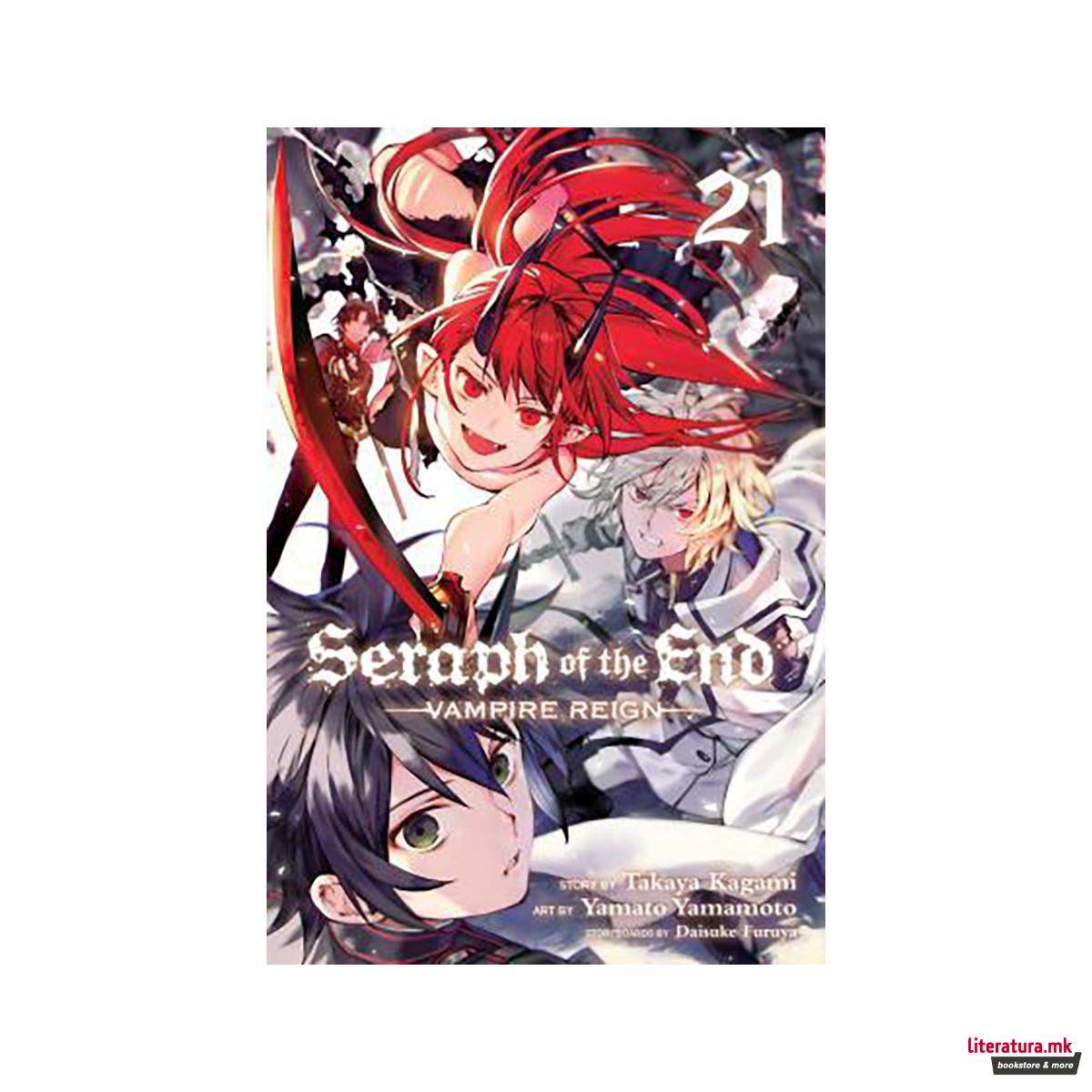 Seraph of the End, Vol. 21 : Vampire Reign 