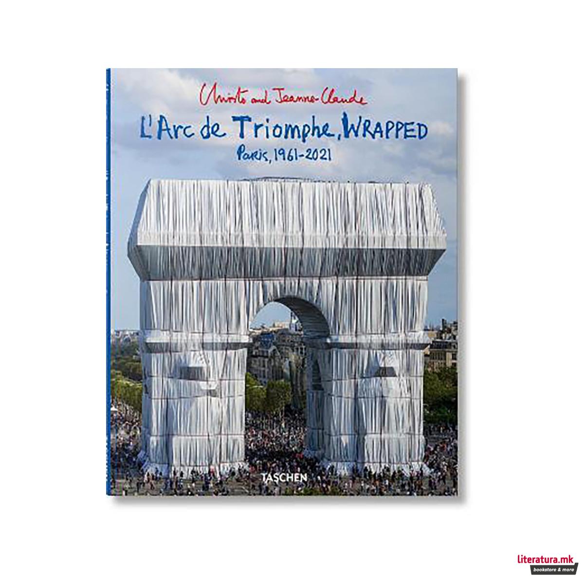 Christo and Jeanne-Claude. L'Arc de Triomphe, Wrapped 