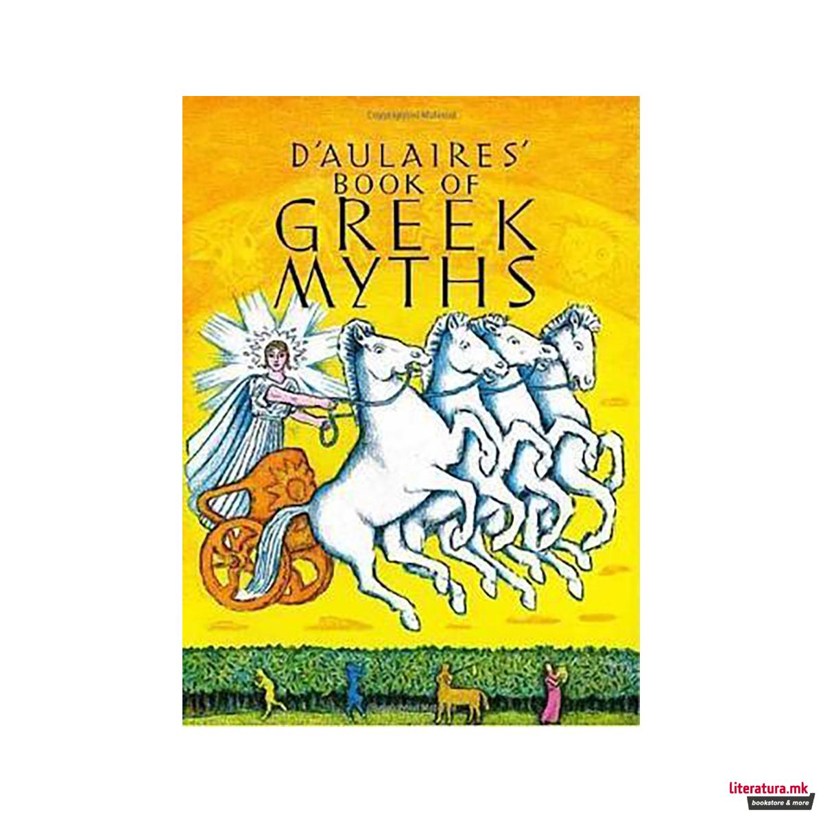 D'Aulaires Book of Greek Myths 