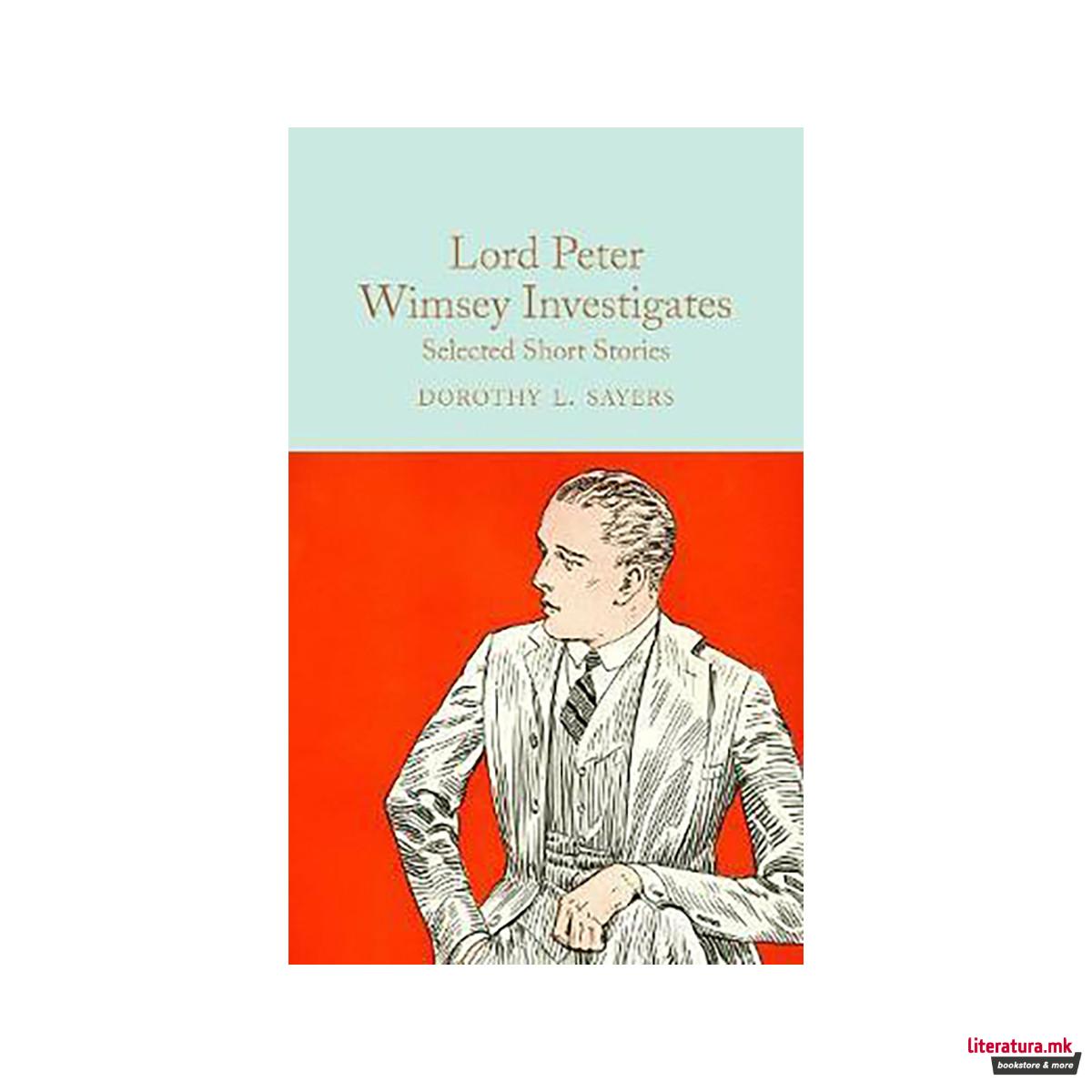 Lord Peter Wimsey Investigates : Selected Short Stories 