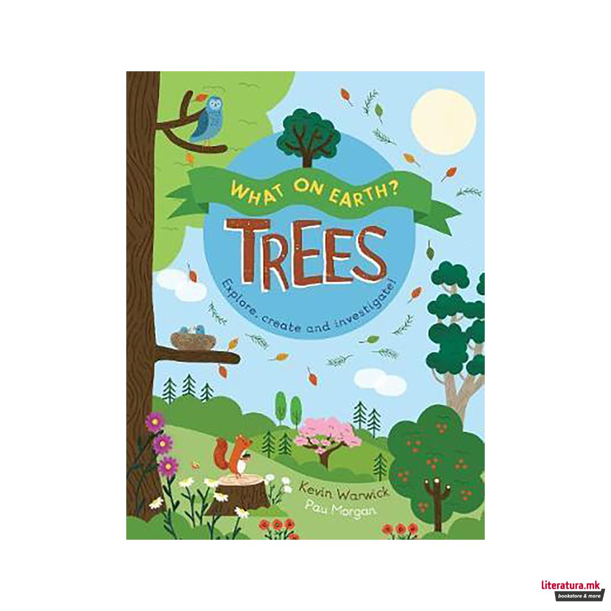 What On Earth?: Trees 