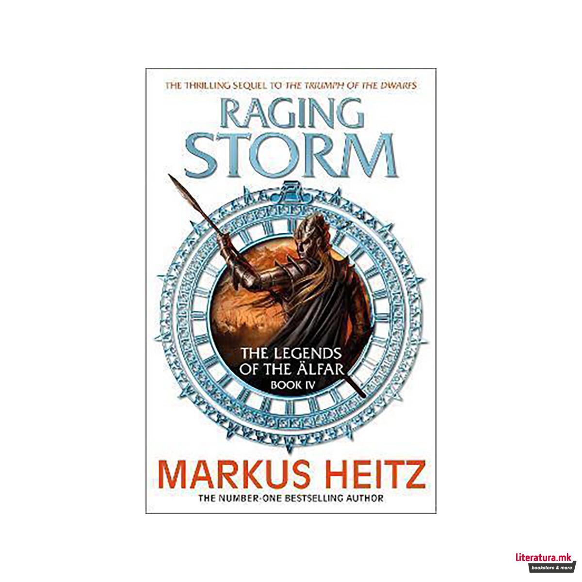 Raging Storm : The Legends of the Alfar Book IV 