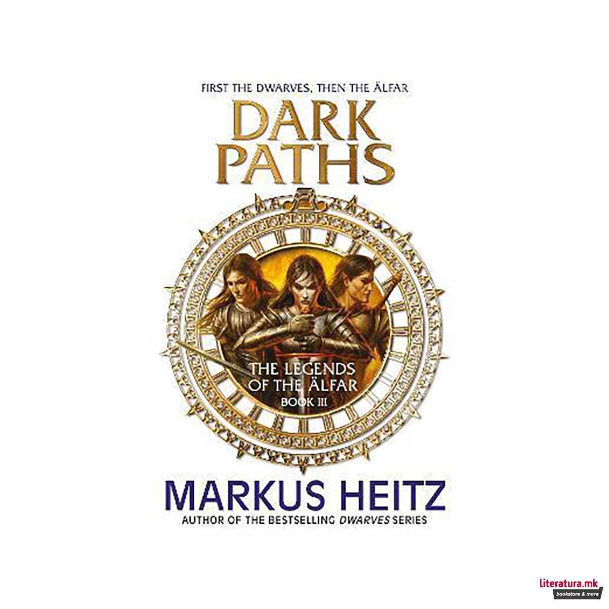 Dark Paths : The Legends of the Alfar Book III 