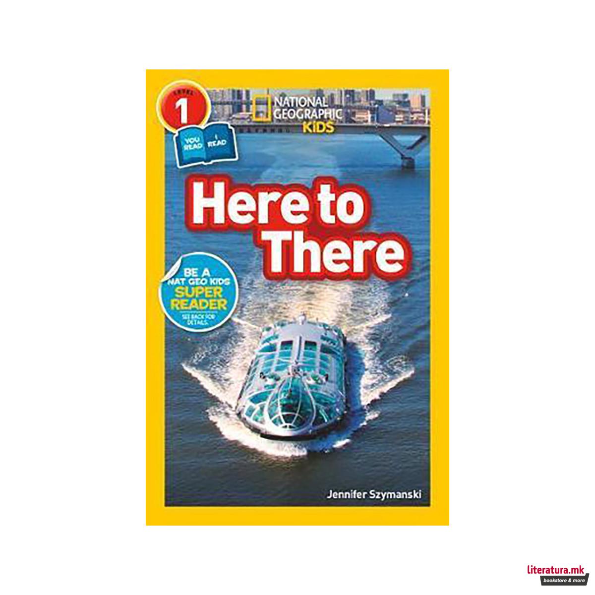 Here to There (L1/Co-Reader)