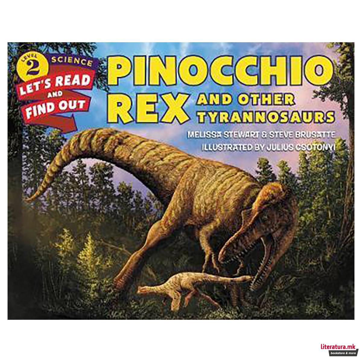Pinocchio Rex and Other Tyrannosaurs 