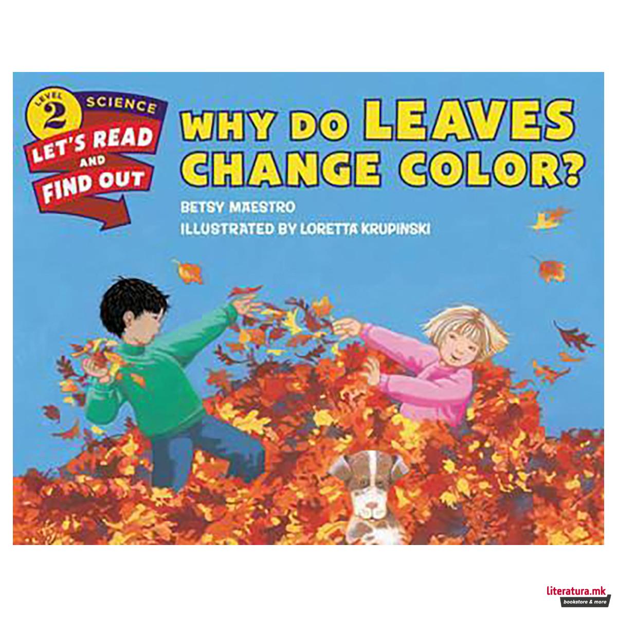 Why Do Leaves Change Color? 