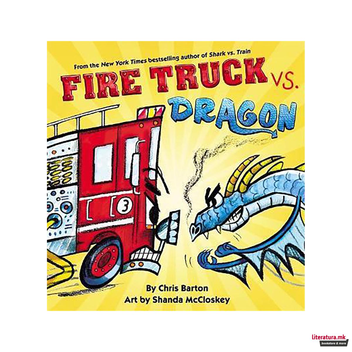 Fire Truck vs. Dragon 