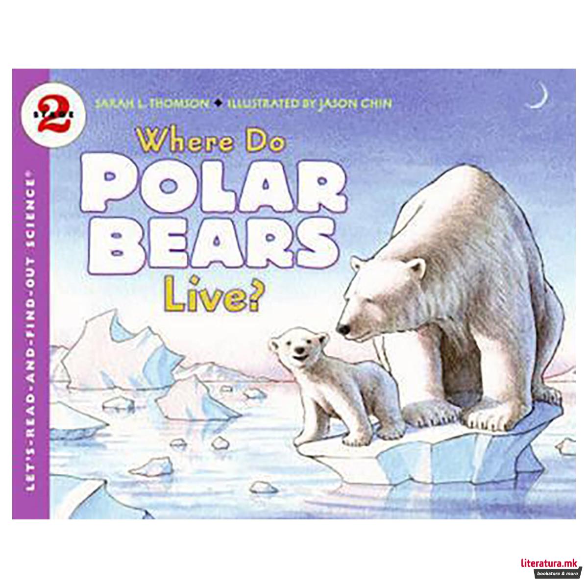 Where do Polar Bears Live? 