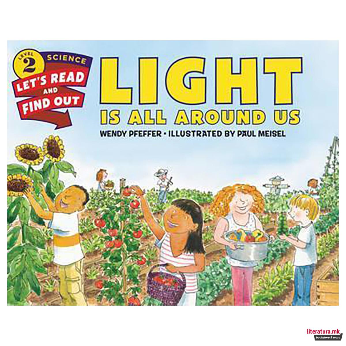 Light Is All Around Us 