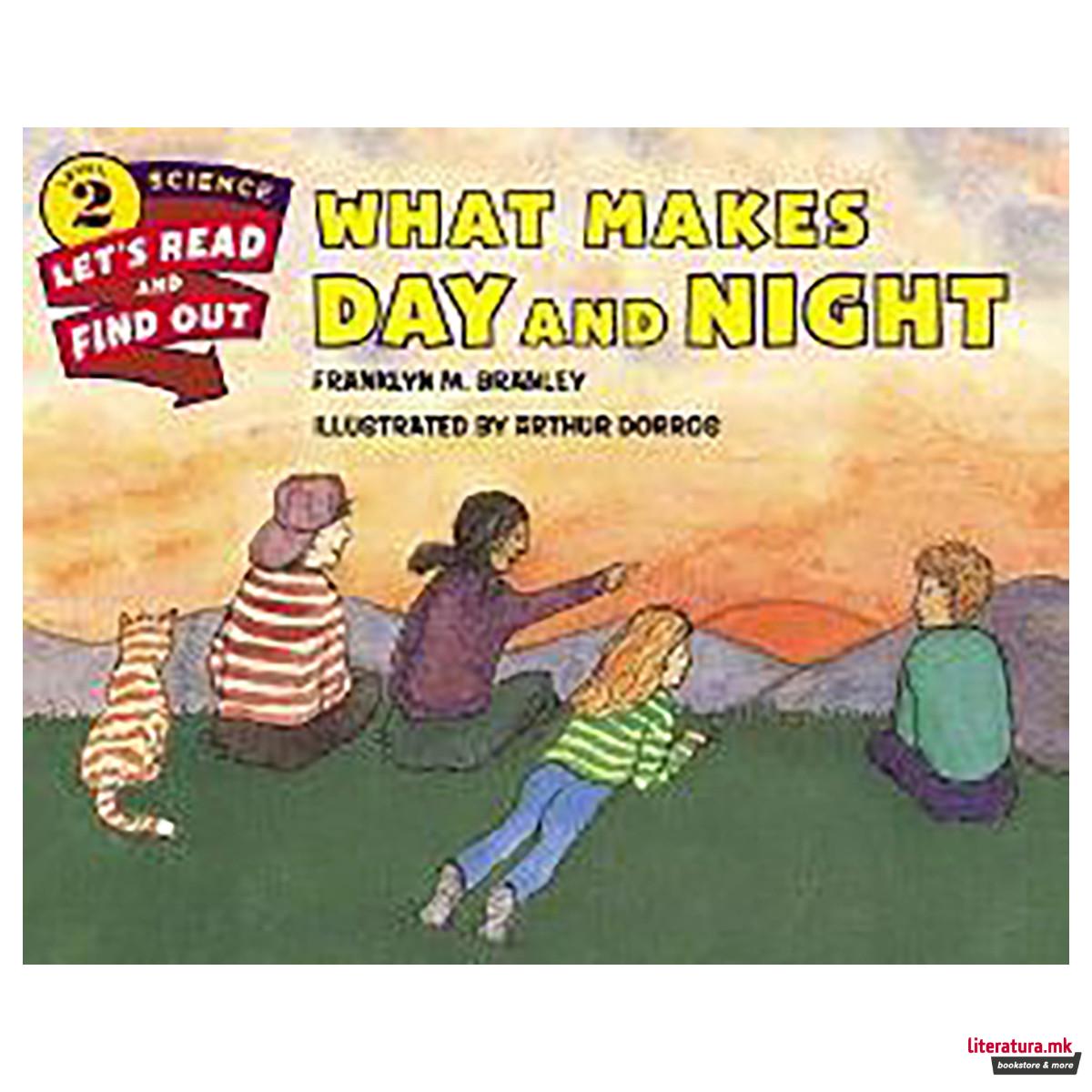 What Makes Day and Night 