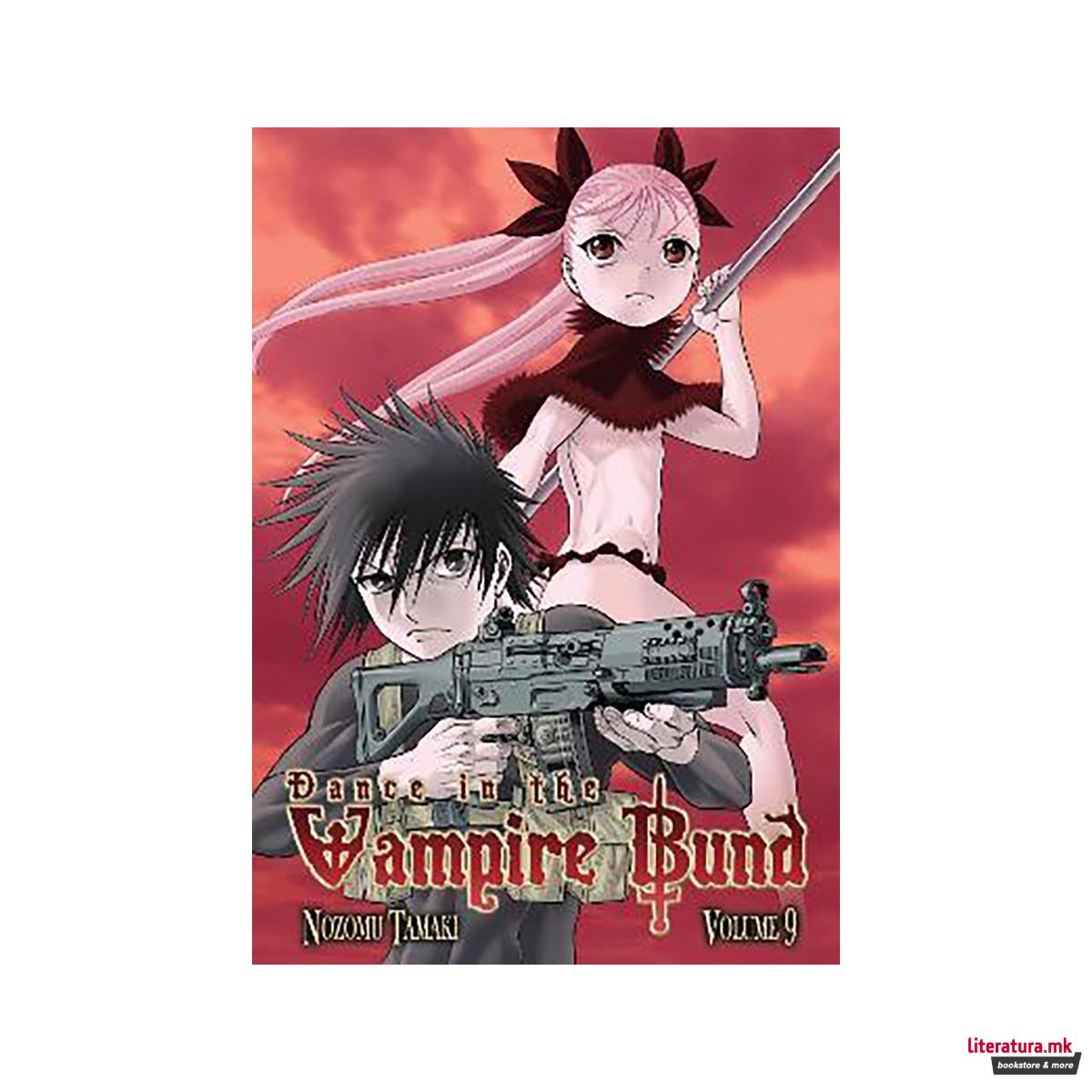 Dance in the Vampire Bund Vol. 9
