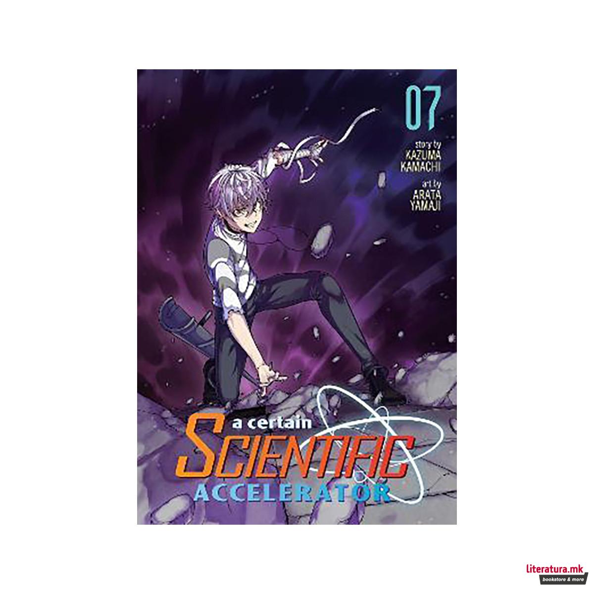 A Certain Scientific Accelerator Vol. 7 