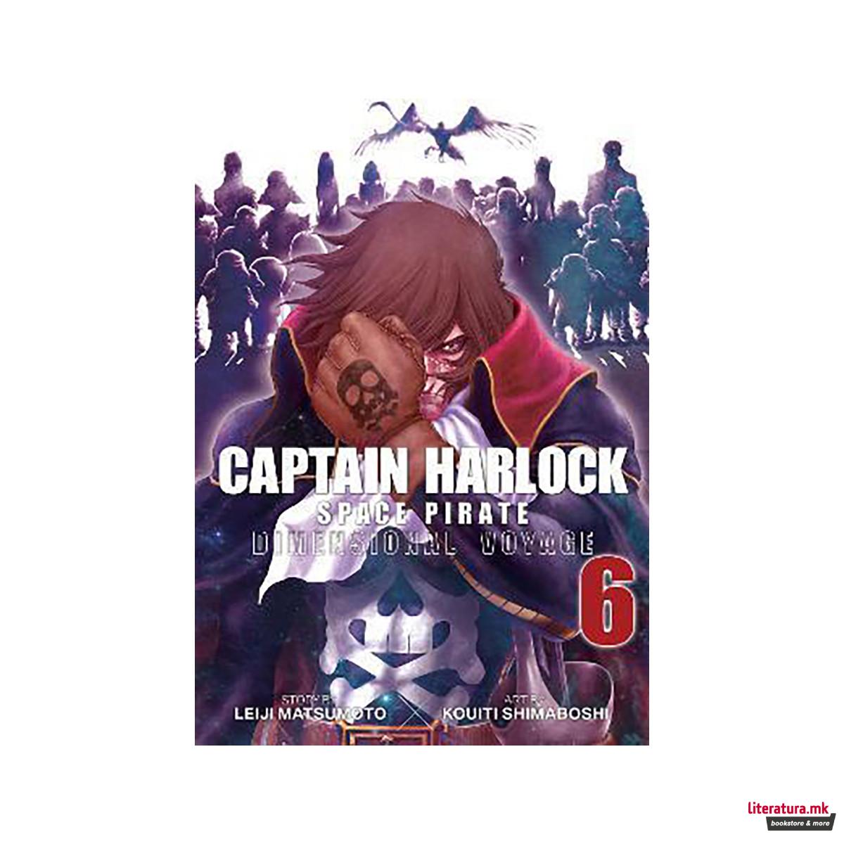 Captain Harlock: Dimensional Voyage Vol. 6 