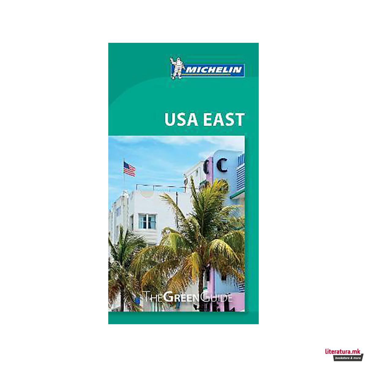 USA East - Michelin Green Guide : The Green Guide 