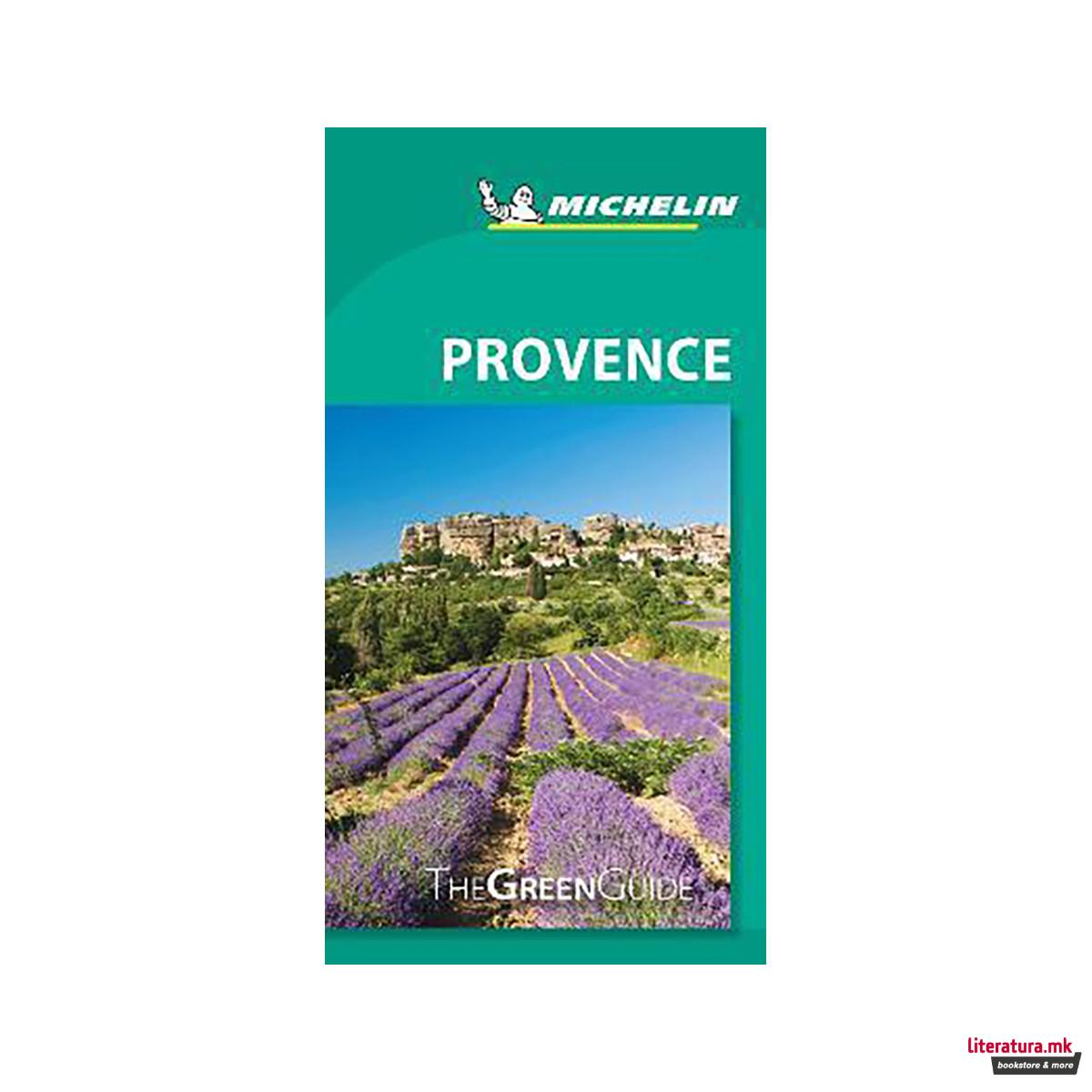 Provence - Michelin Green Guide : The Green Guide 