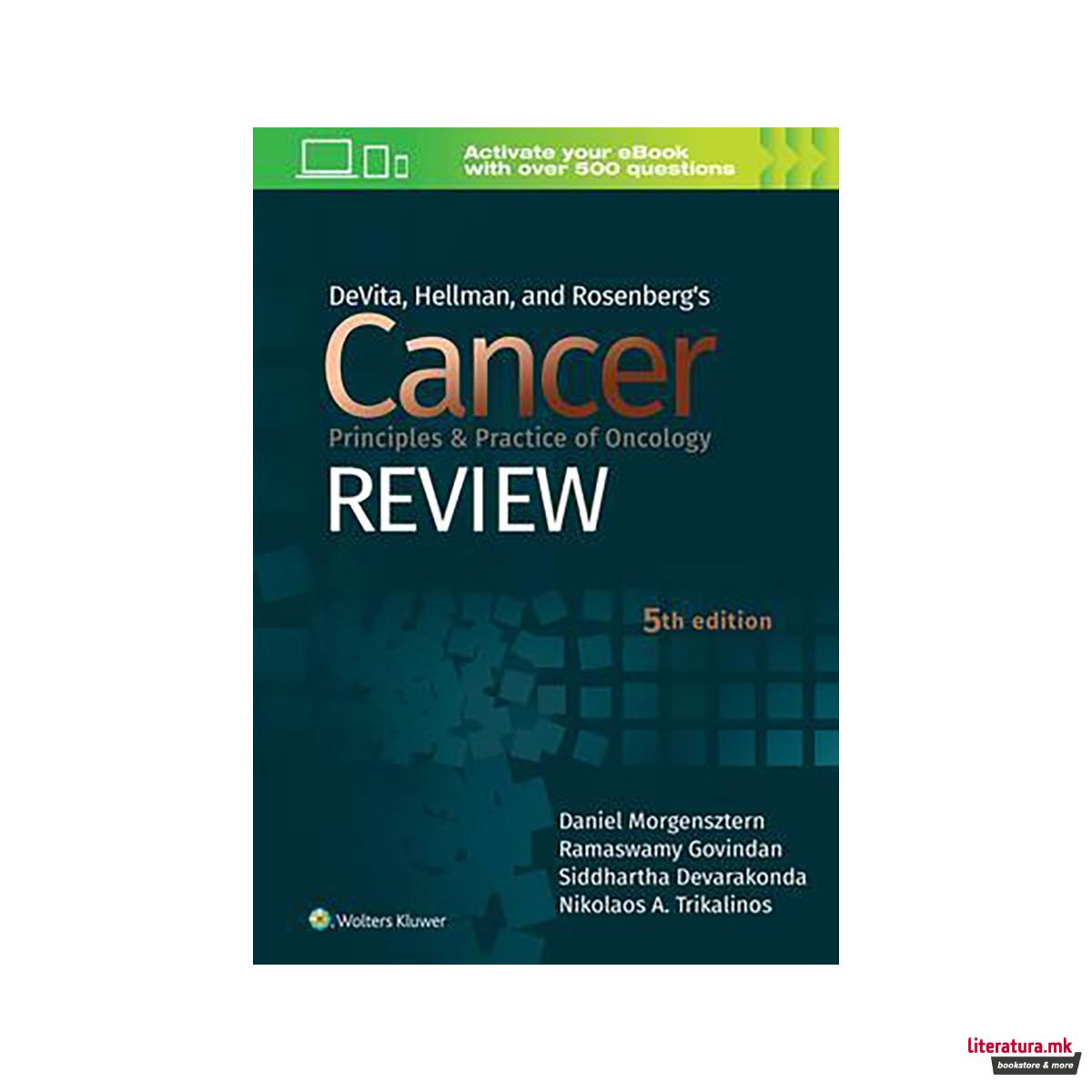 DeVita, Hellman, and Rosenberg's Cancer Principles & Practice of Oncology Review 