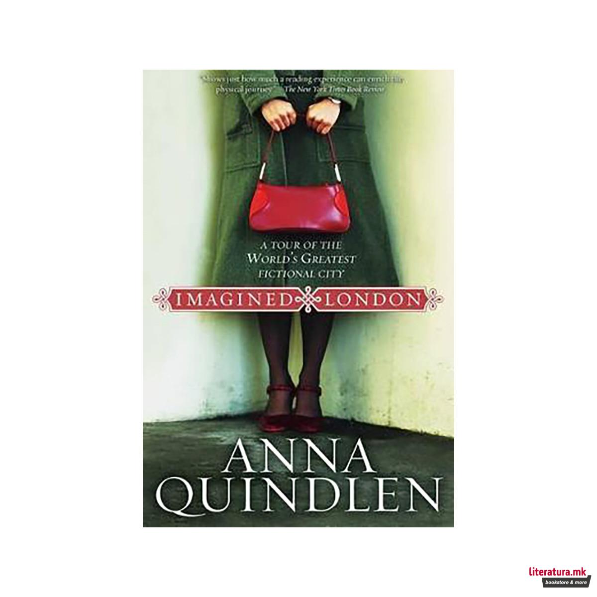 Imagined London : A Tour of the World's Greatest Fictional City 