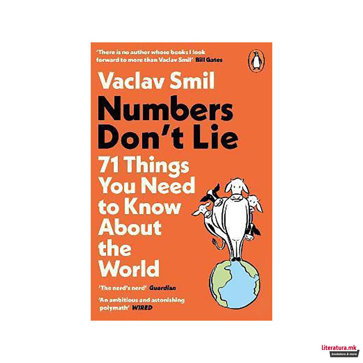 Numbers Don't Lie : 71 Things You Need to Know About the World 