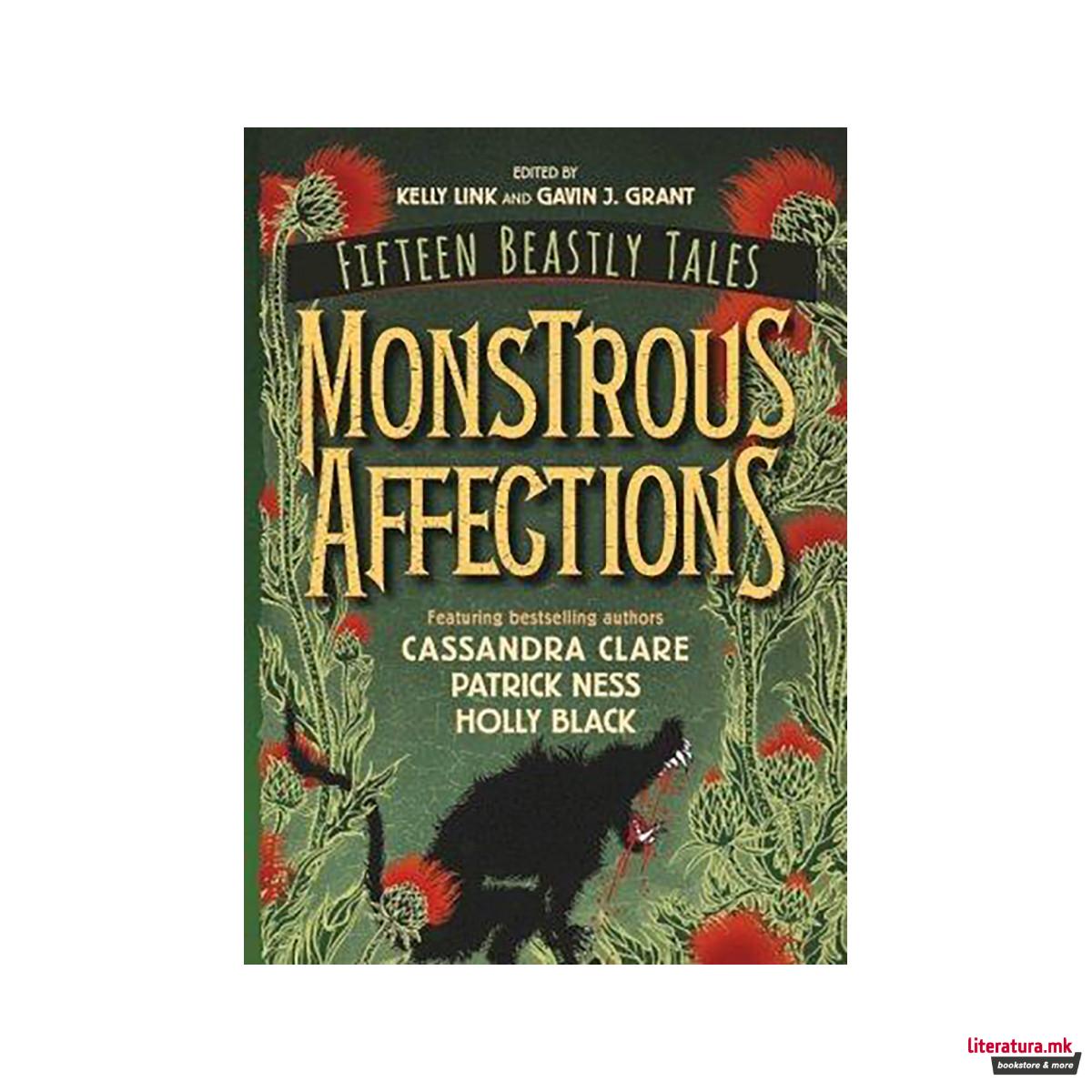 Monstrous Affections : An Anthology of Beastly Tales 