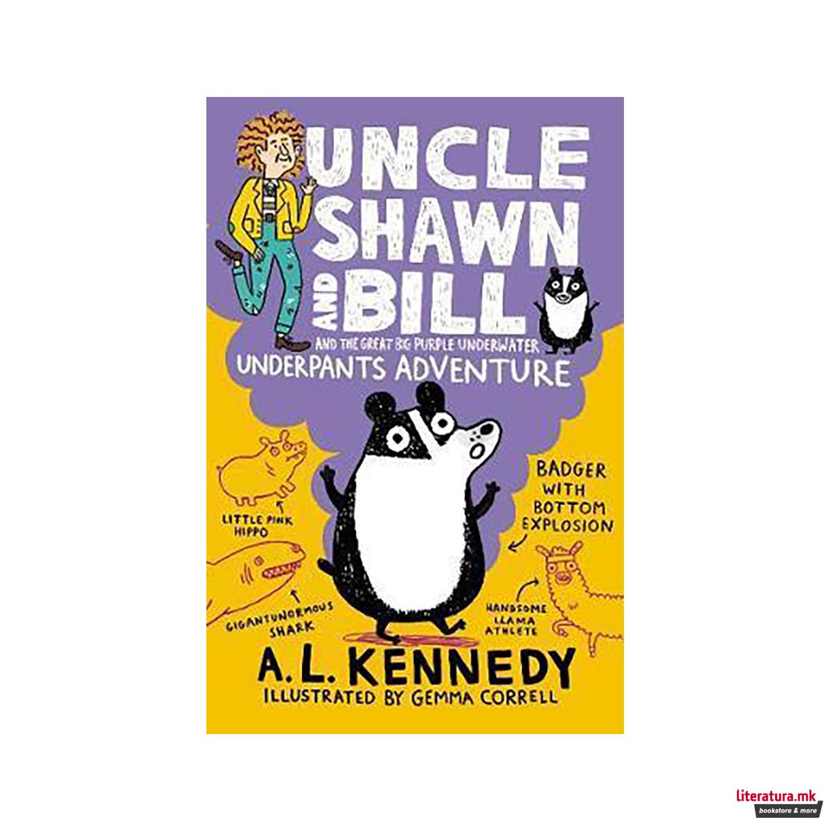 Uncle Shawn and Bill and the Great Big Purple Underwater Underpants Adventure 