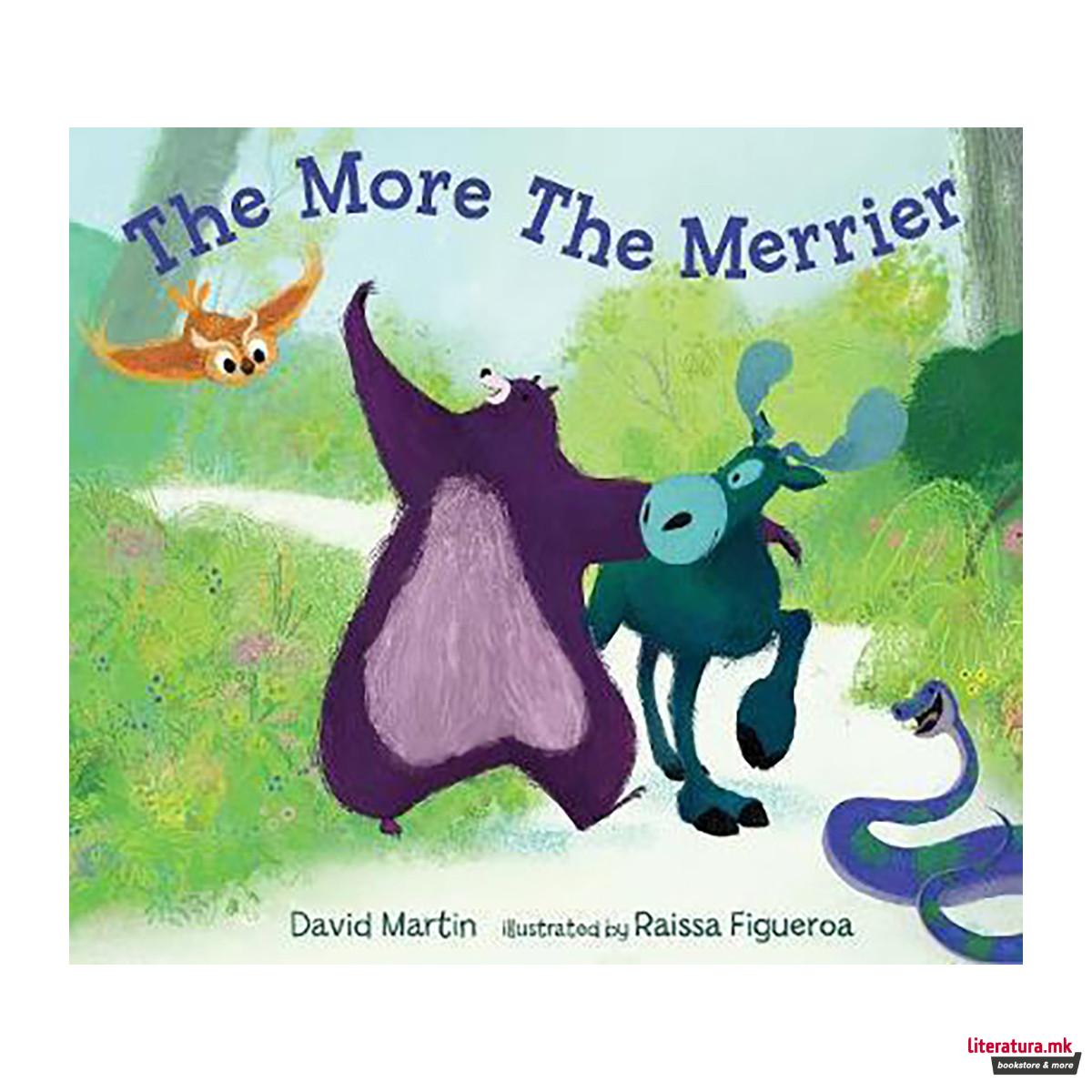 The More the Merrier 