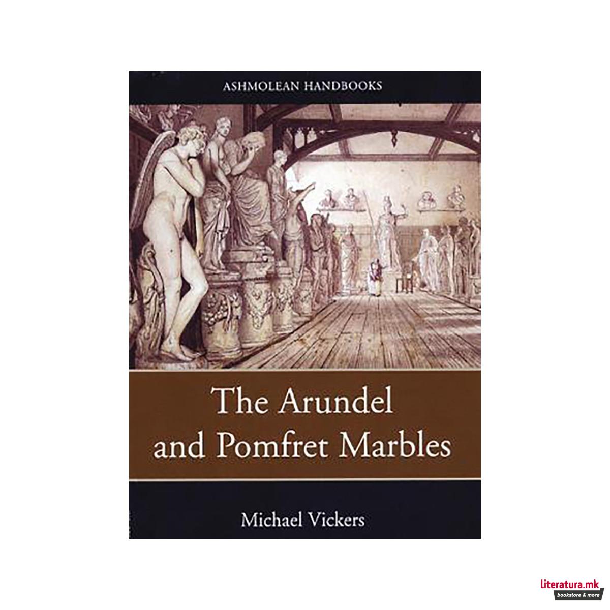The Arundel and Pomfret Marbles 