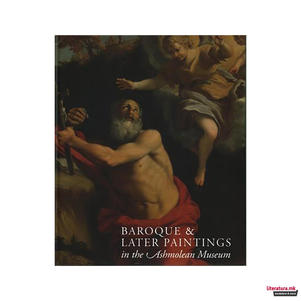 Baroque and Later Paintings in the Ashmolean Museum 