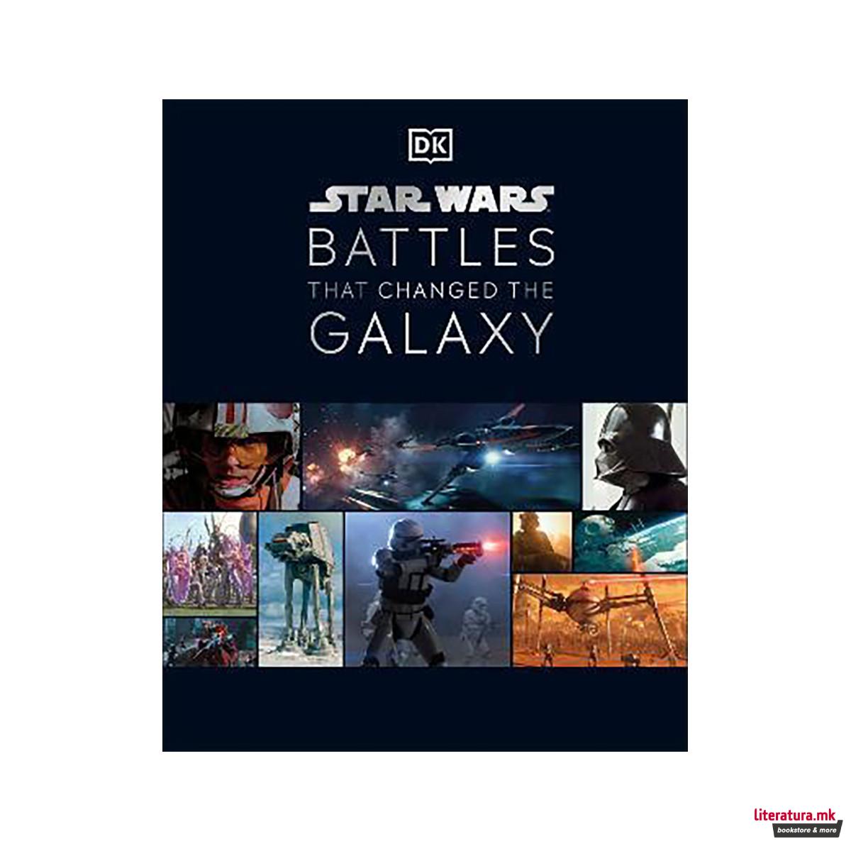 Star Wars Battles That Changed the Galaxy 