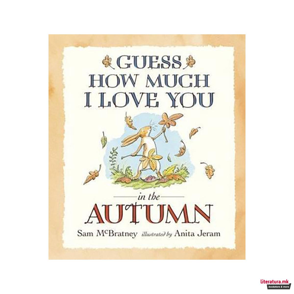 Guess How Much I Love You in the Autumn 
