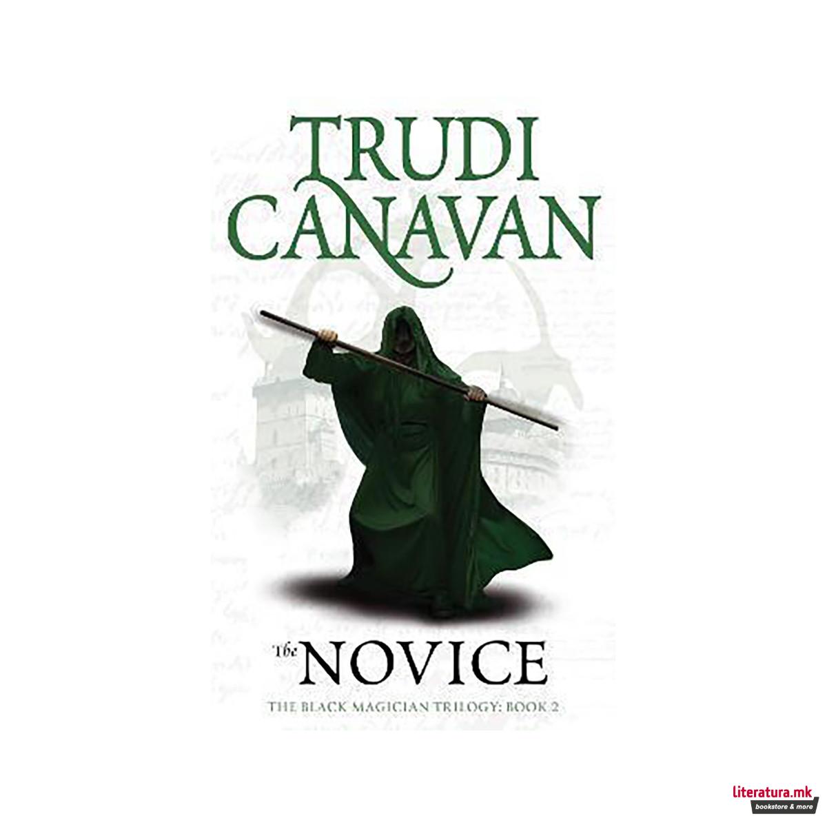 The Novice : Book 2 of the Black Magician 