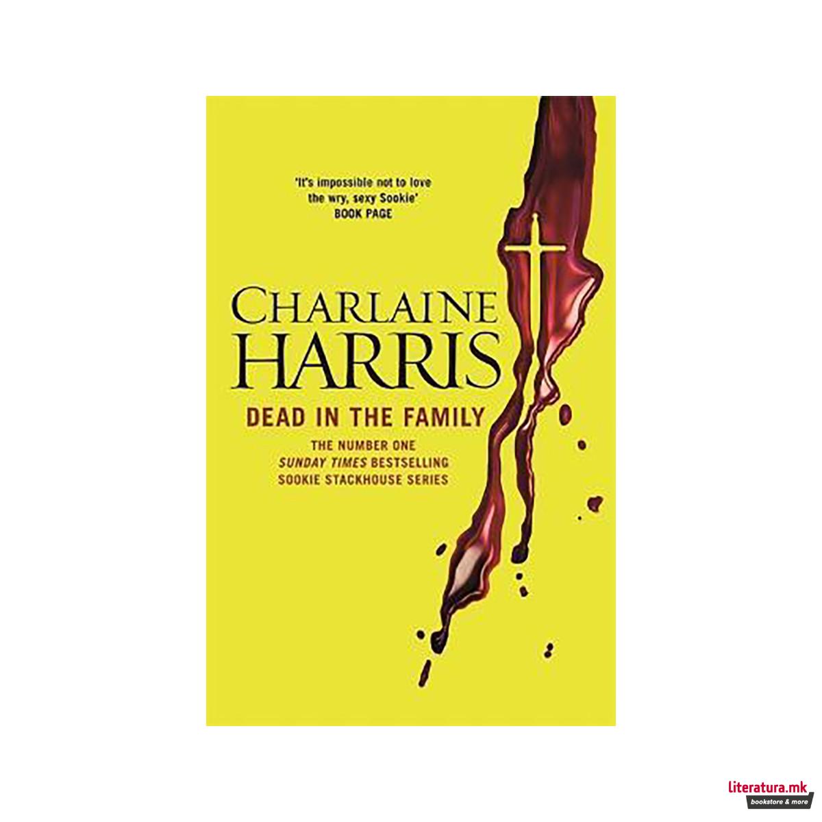 Dead in the Family : A True Blood Novel 